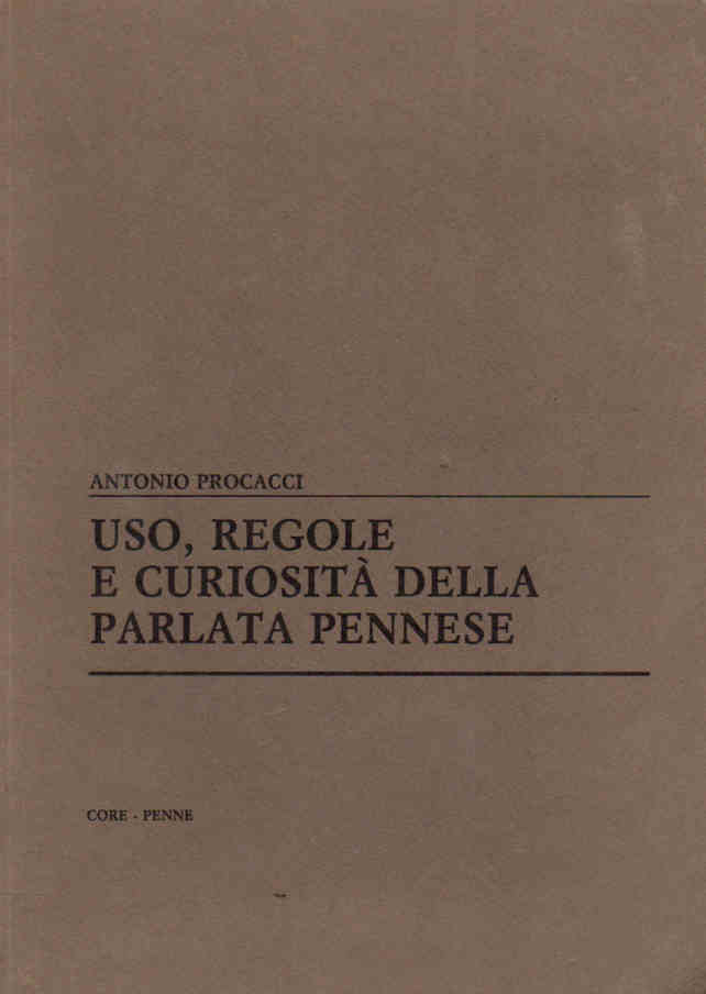 1987_USO, REGOLE E CURIOSITA' DELLA PARLATA PENNESE